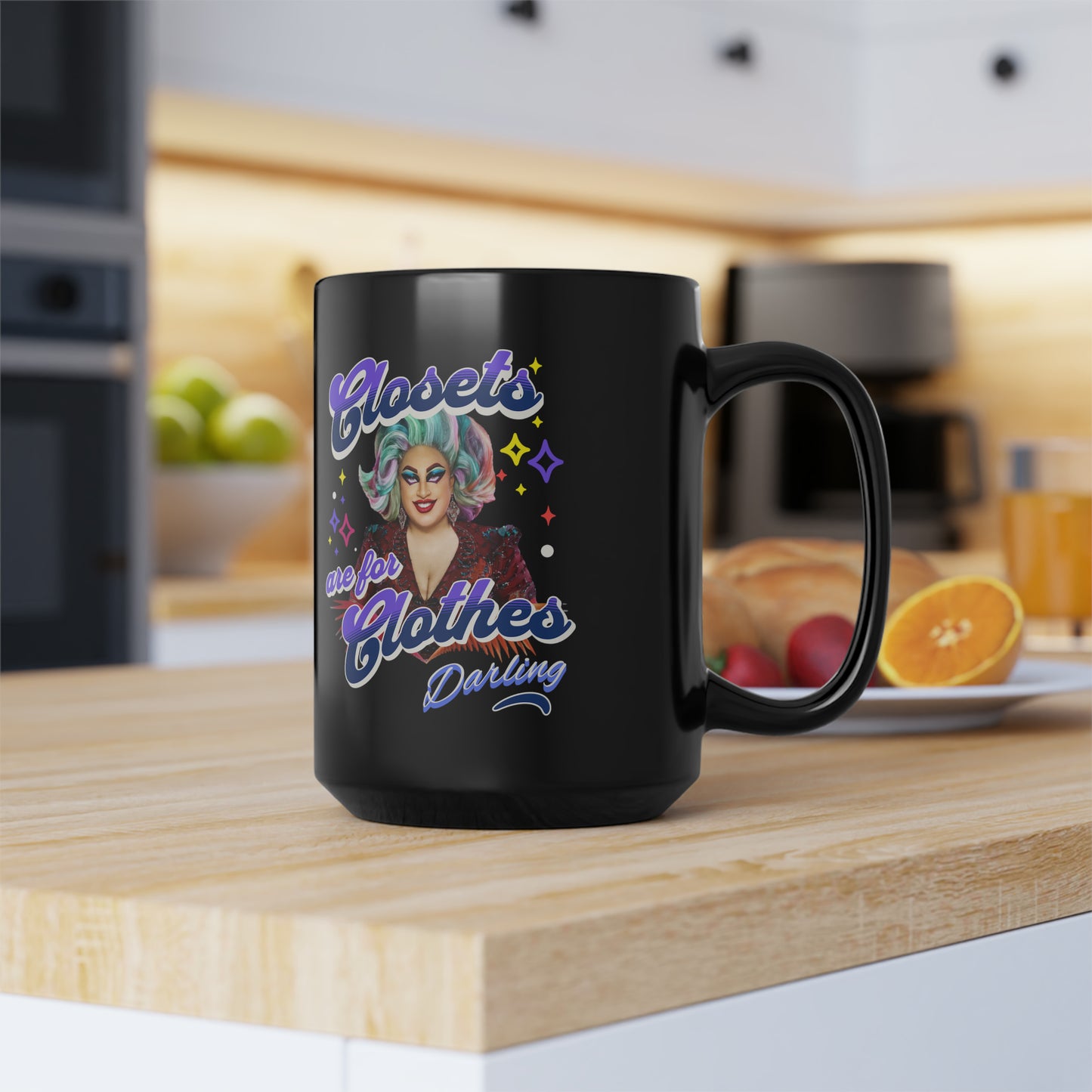 Closets Are For Clothes Darling Drag Queen Rainbow LGBTQ 11oz or 15oz Coffee Mug