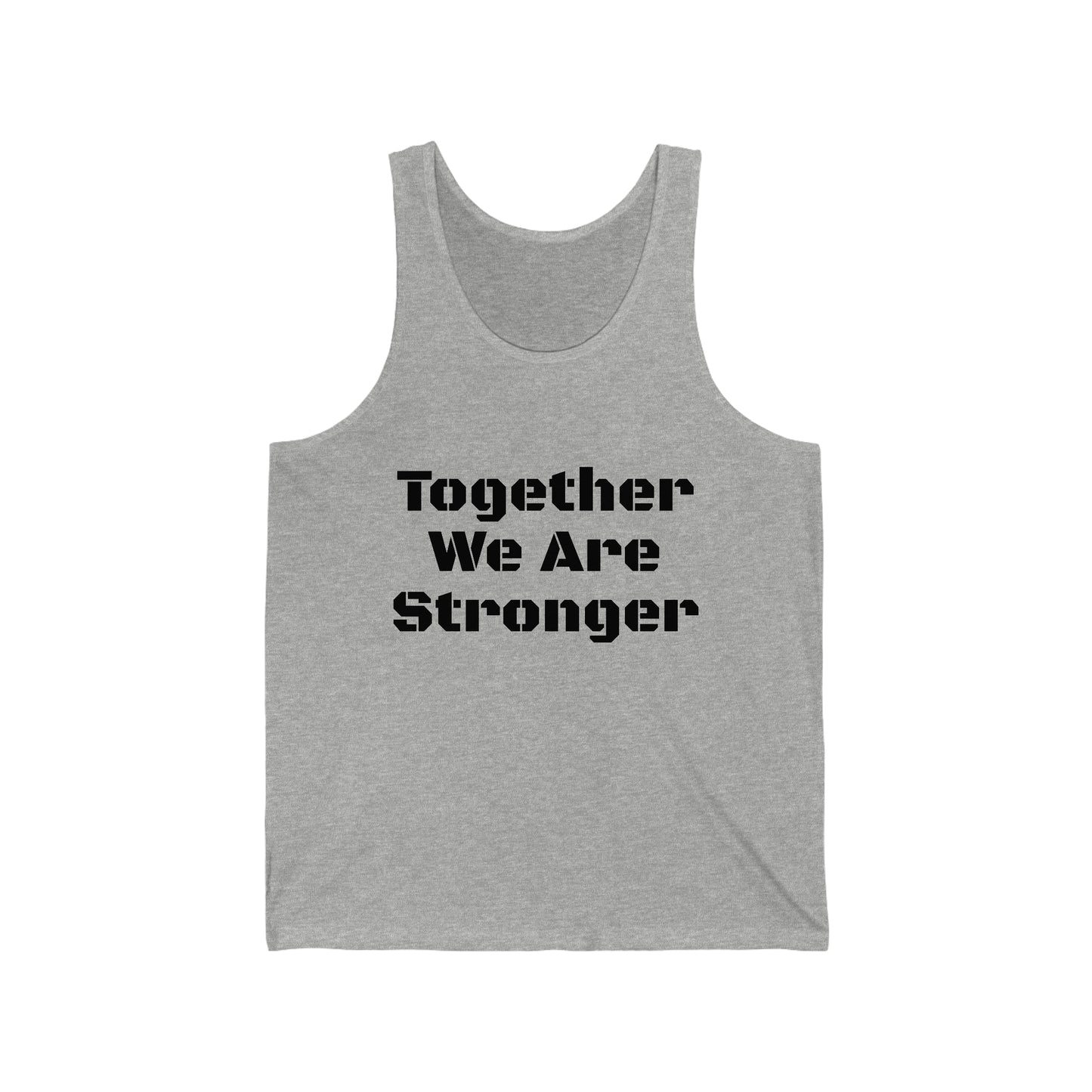 Stronger Together LGBT Pride Rainbow Equality LGBTQ Pride Unisex Jersey Tank