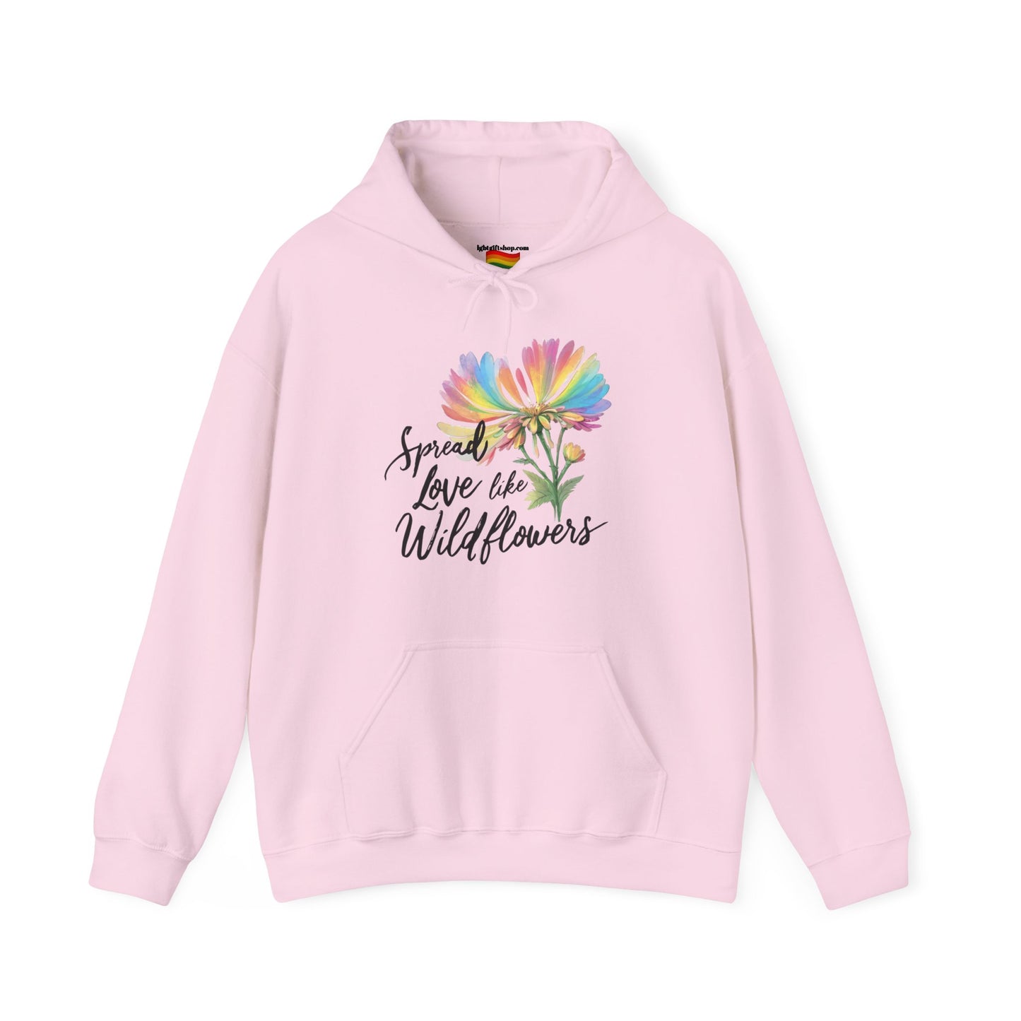 Spread Love Like Wildflowers LGBT Rainbow Pride Hooded Sweatshirt LGBTQ PRIDE