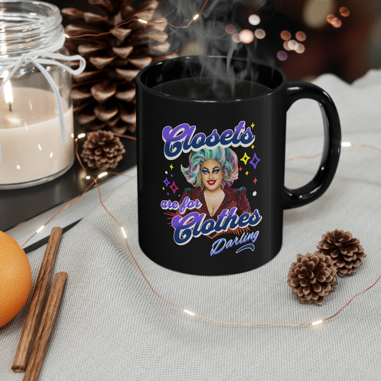 Closets Are For Clothes Darling Drag Queen Rainbow LGBTQ 11oz or 15oz Coffee Mug