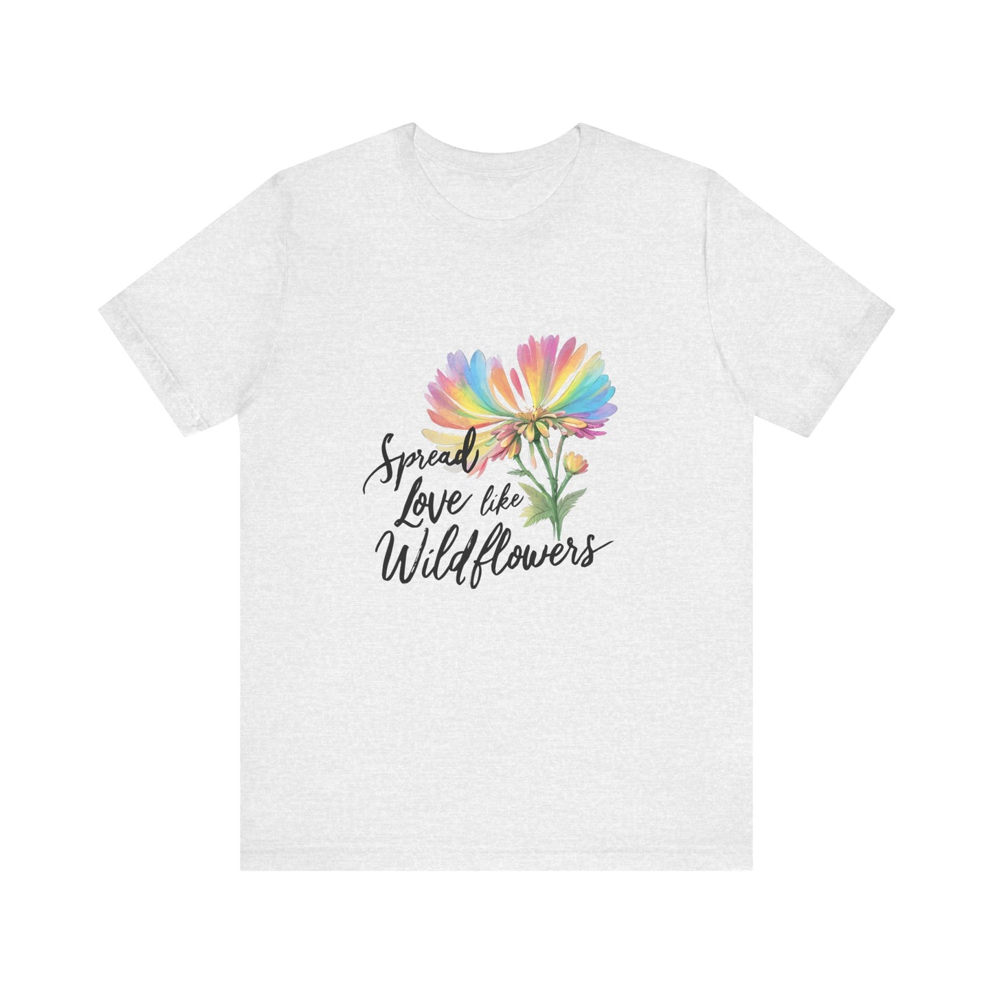 Spread Love Like Wildflowers LGBT PRIDE Unisex Jersey Short Sleeve Tee LGBTQ Rainbow Pride