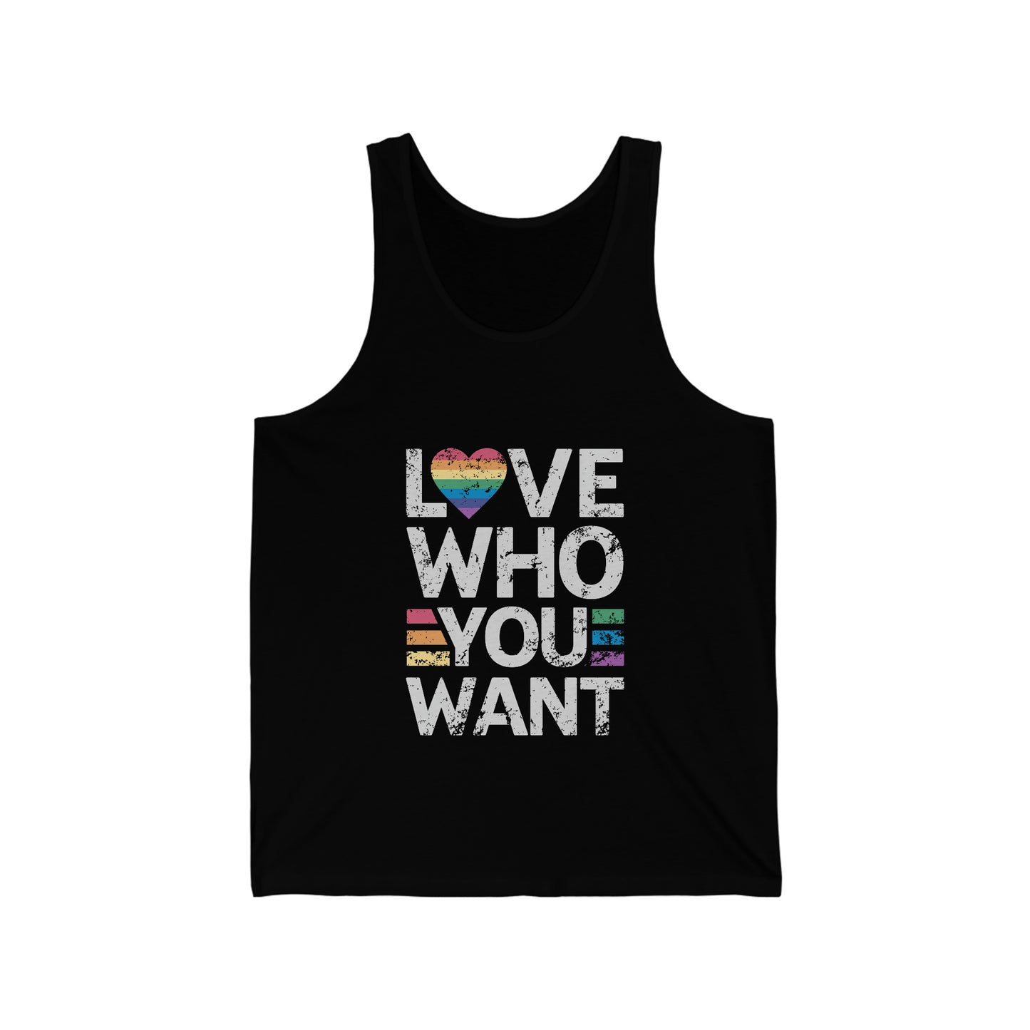 Love Who You Want LGBT Pride Rainbow LGBTQ Pride Unisex Jersey Tank