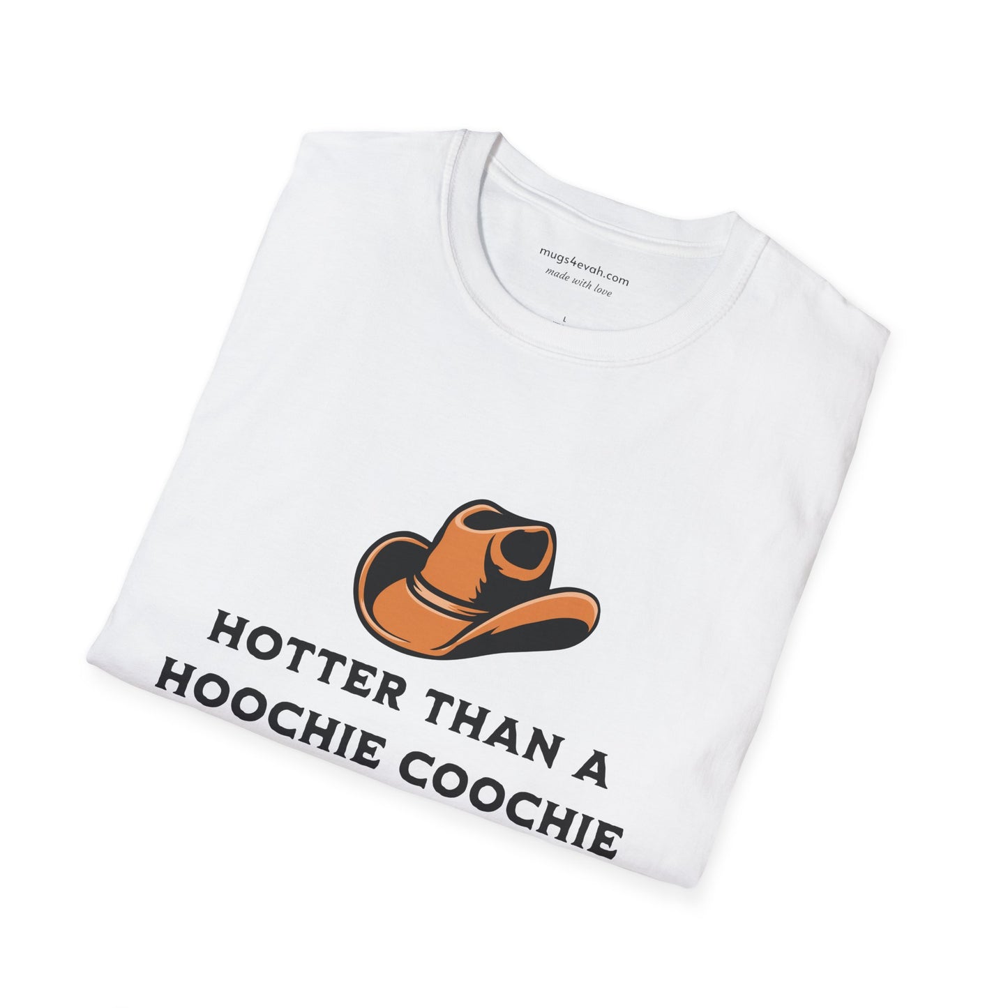 Cowboy T-shirt Funny Western T-shirt Hotter Than a Hoochie Coochie T-shirt Unisex Softstyle Humorous Tshirt