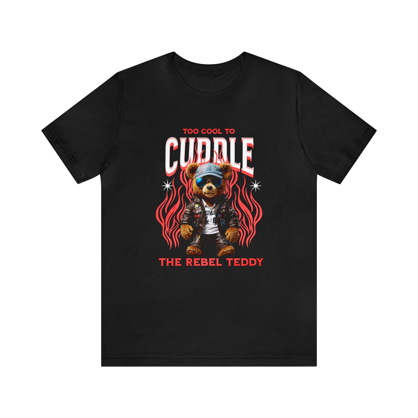 Too Cool to Cuddle Rebel Teddy Bear Unisex Jersey Short Sleeve Tee