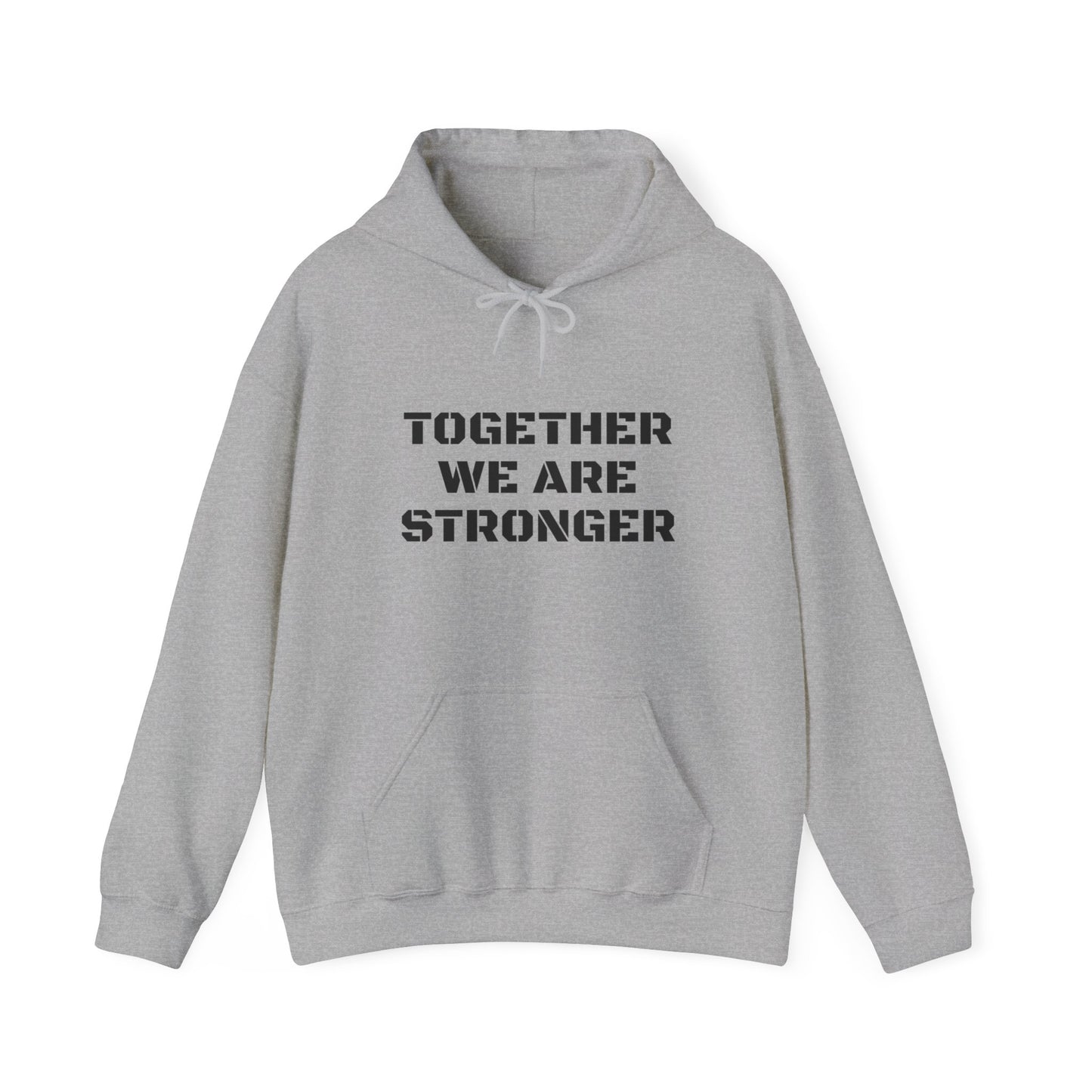 Stronger Together Unisex Heavy Blend™ Hooded Sweatshirt