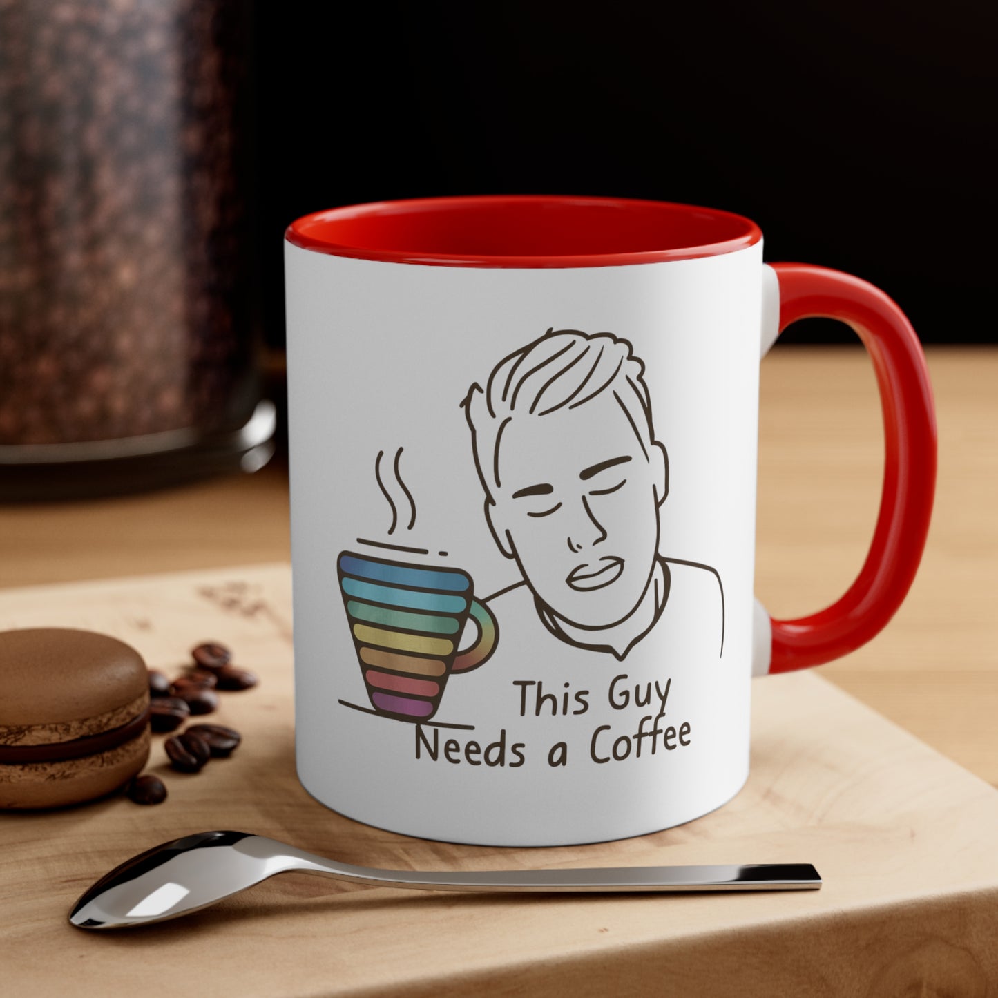 This Guy Needs a Coffee Rainbow Mug 11oz Coffee Mug