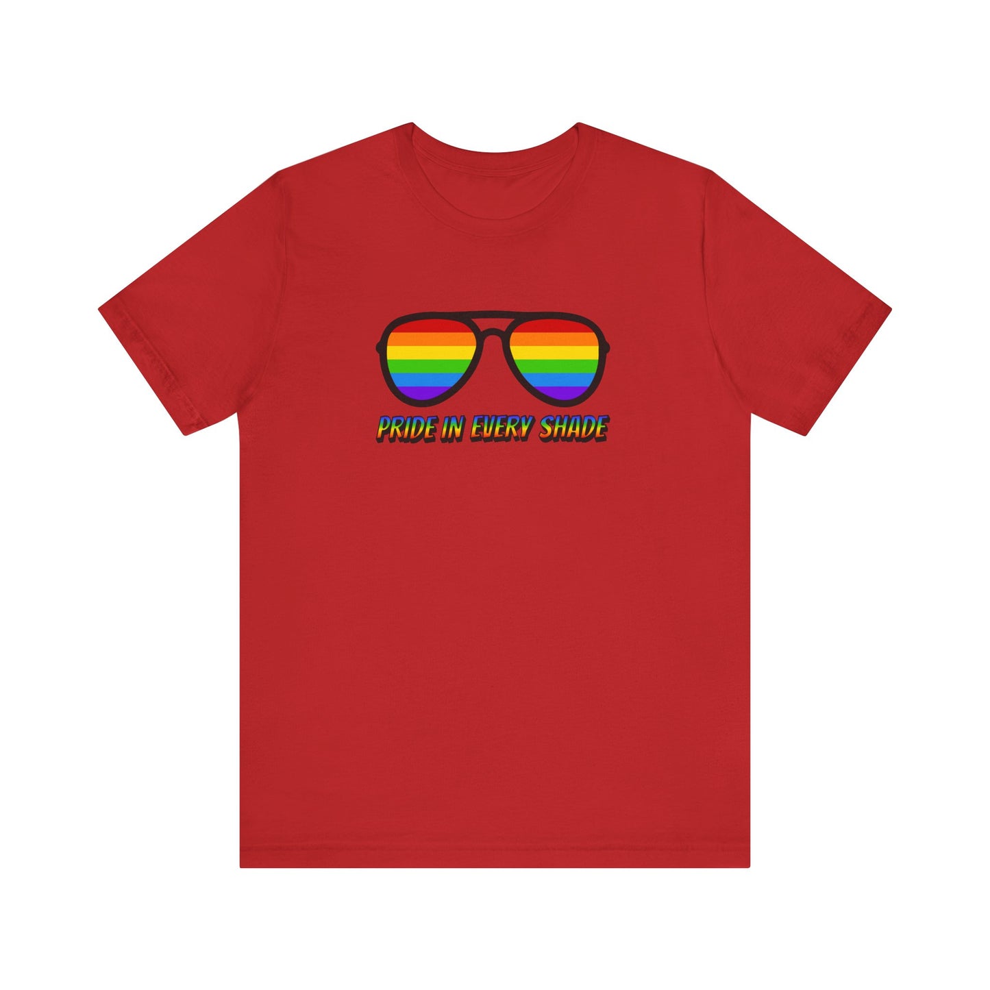 LGBTQ PRIDE Unisex Short Sleeve Tee LGBTQ Rainbow Pride T-shirt Pride in Every Shade