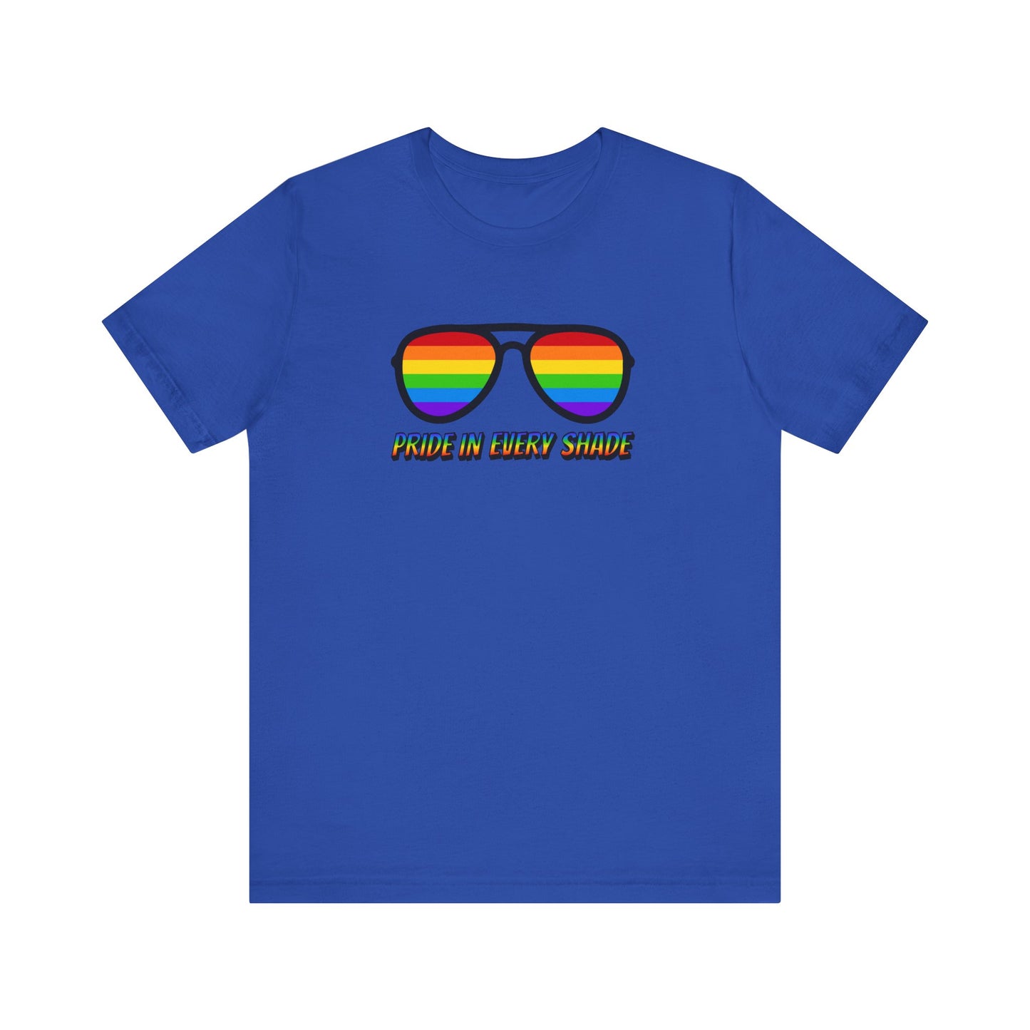 LGBTQ PRIDE Unisex Short Sleeve Tee LGBTQ Rainbow Pride T-shirt Pride in Every Shade